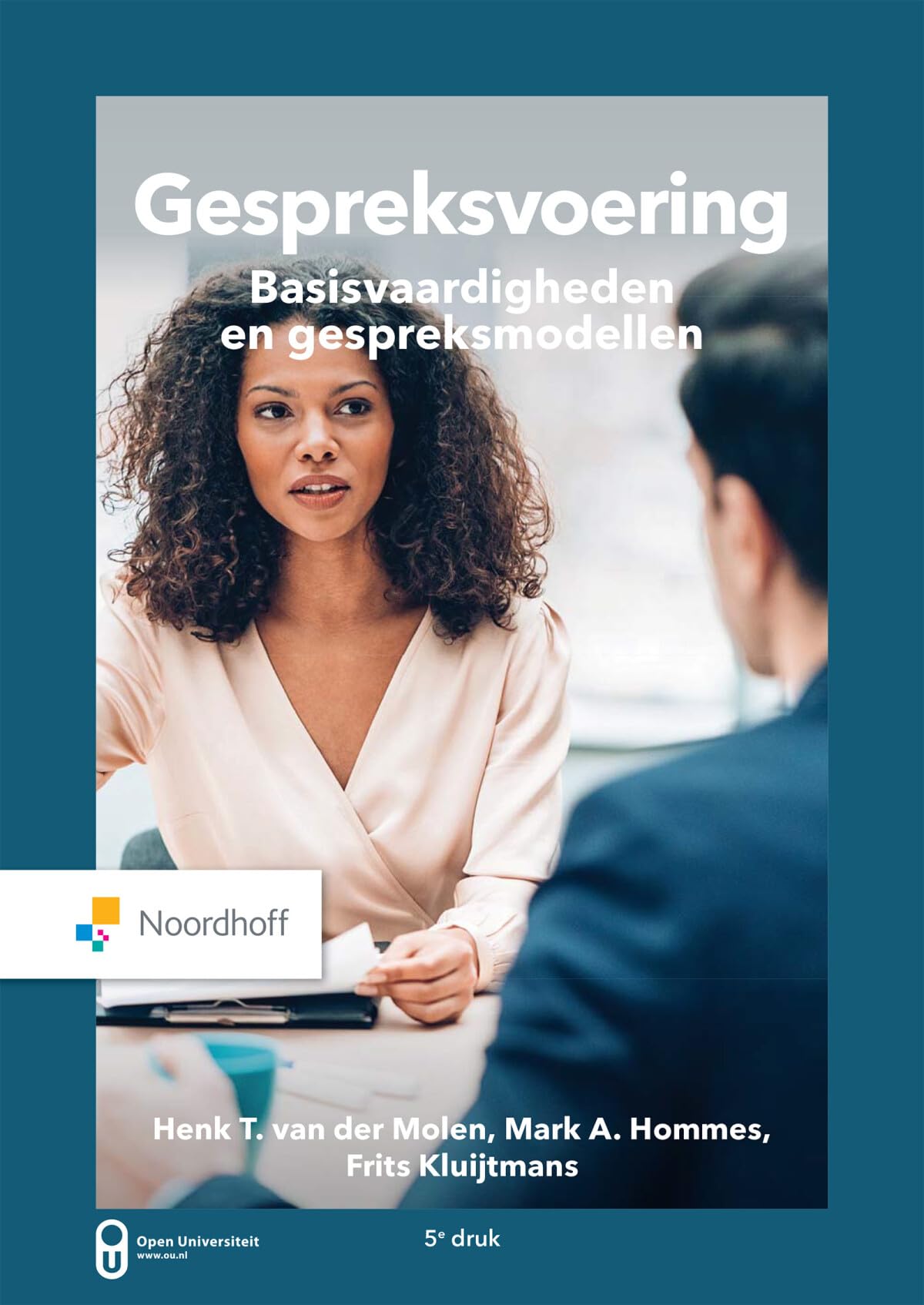 Vast Boek: Basisvaardigheid voor gespreksmodellen (Gespreksvoering: Basisvaardigheid voor gespreksmodellen) Business, Finance & Career