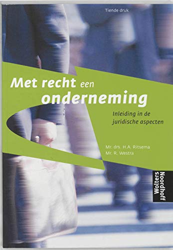 Met recht een onderneming: inleiding in de juridische aspecten book