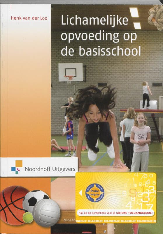 Lichamelijke opvoeding op de basisschool: een didactische en methodische handleiding Leisure & Fun