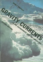 Gravity Currents: In the Environment and the Laboratory Geology & Geography Books