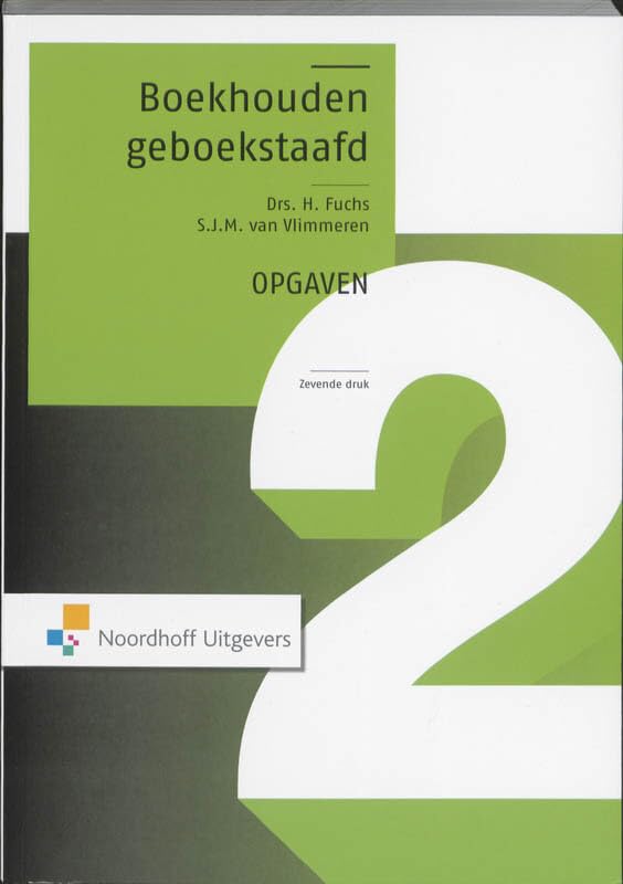 Boekhouden geboekstaafd 2 - opgaven book