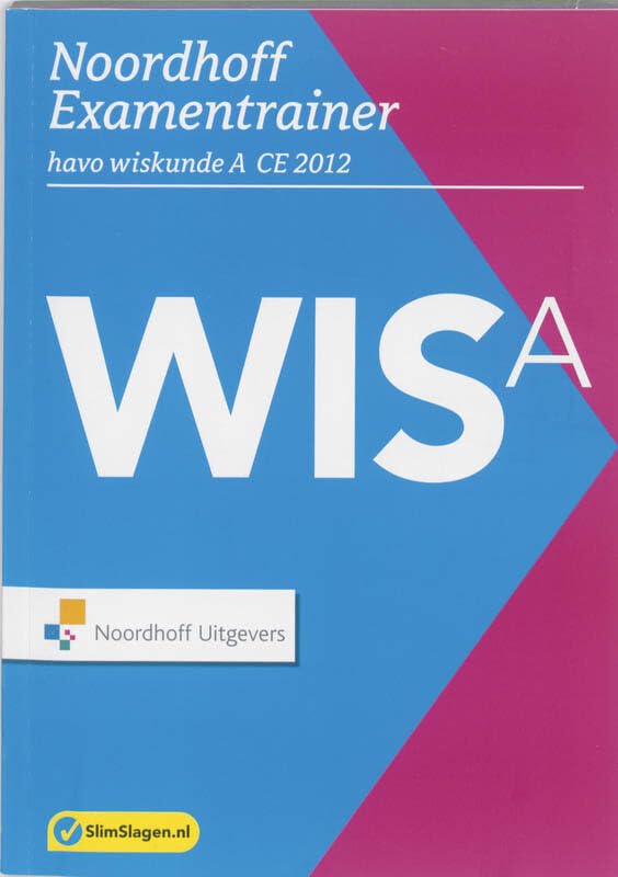 Havo Wiskunde A CE 2012 (Slim Slagen) Books