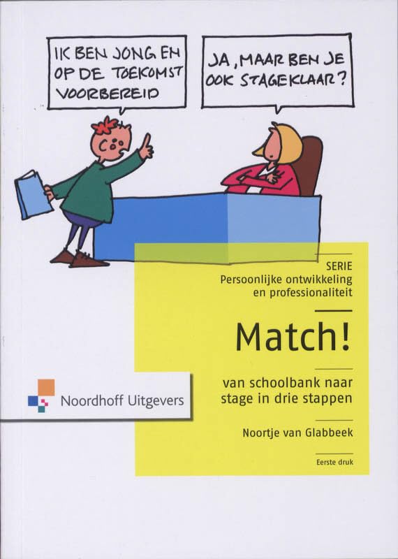 Match!: Van schoolbank naar stage in drie stappen book