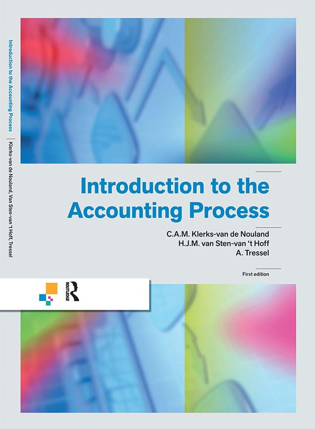 Introduction to the Accounting Process (Routledge-Noordhoff International Editions) Business, Finance & Career