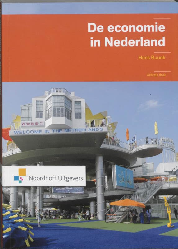 Economie in Nederland: theorie en werkelijkheid book