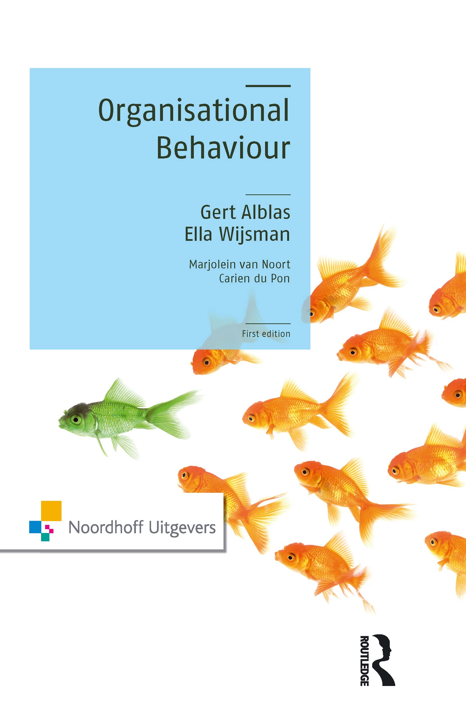 Organisational Behaviour (Routledge-Noordhoff International Editions) Business, Finance & Career