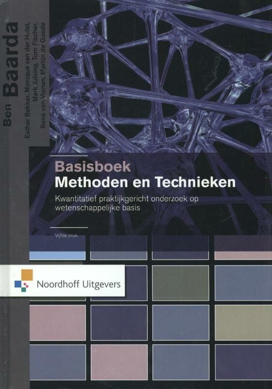 Basisboek methoden en technieken: kwantitatief praktijkgericht onderzoek op wetenschappelijke basis book