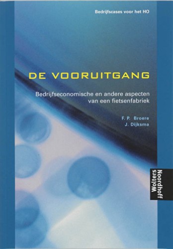 De Vooruitgang: bedrijfseconimische en andere aspecten van een fietsenfabriek book