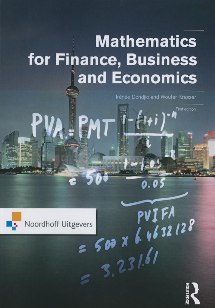 Mathematics for Finance, Business and Economics (Routledge-Noordhoff International Editions) Media & Communication