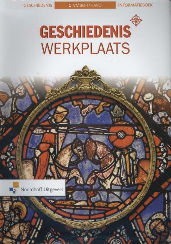 Geschiedeniswerkplaats vmbo-t/havo 1 Informatieboek book