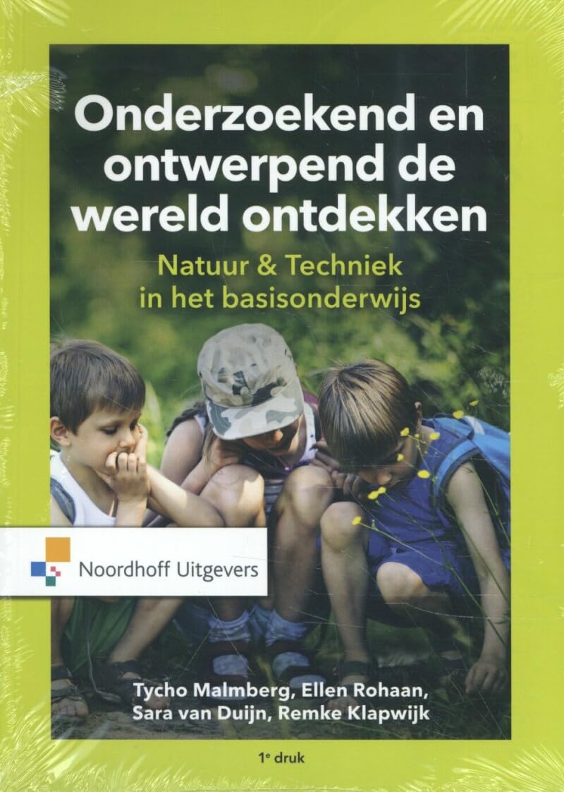 Onderzoekend en ontwerpend de wereld ontdekken: natuur & techniek in het basisonderwijs book