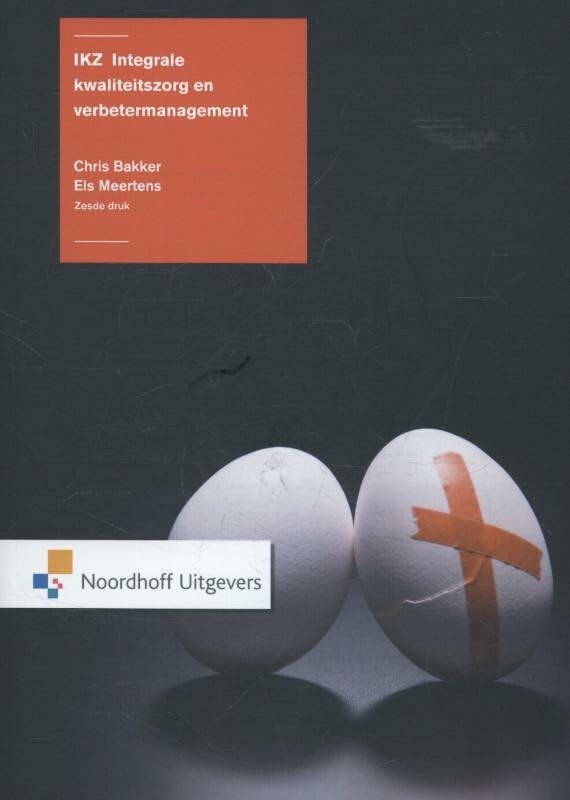 IKZ: Integrale kwaliteitszorg en verbetermanagement Non-fiction