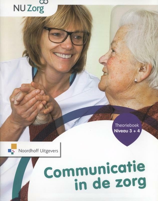 Communicatie in de zorg Theorieboek Niveau 3 en 4 book