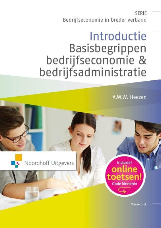 Introductie basisbegrippen bedrijfseconomie & bedrijfsadministratie book
