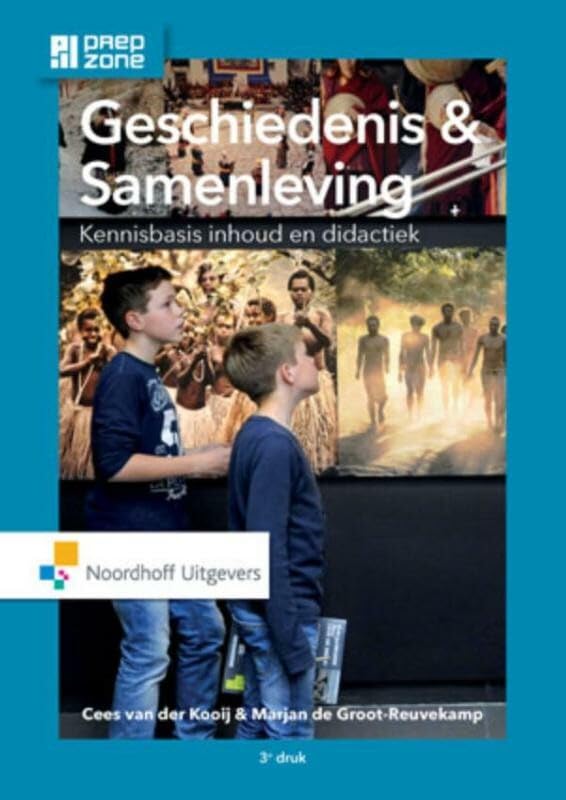 Geschiedenis en samenleving: kennisbasis inhoud en didactiek book
