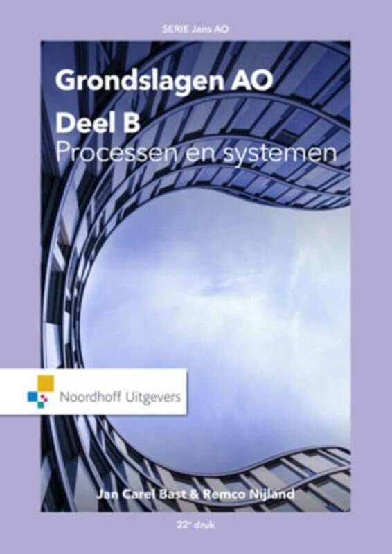 Grondslagen administratieve organisatie: deel B Processen en systemen book