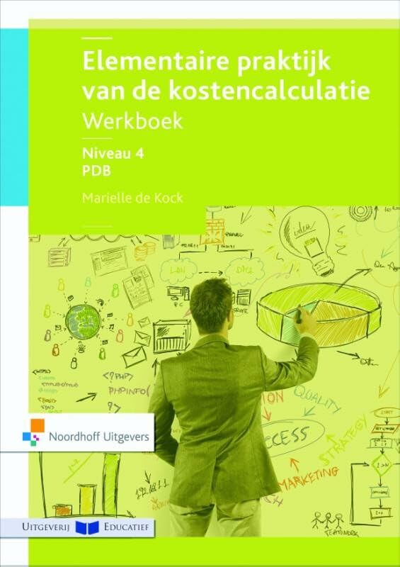 Elementaire praktijk van de kostencalculatie werkboek niveau 4 PDB book
