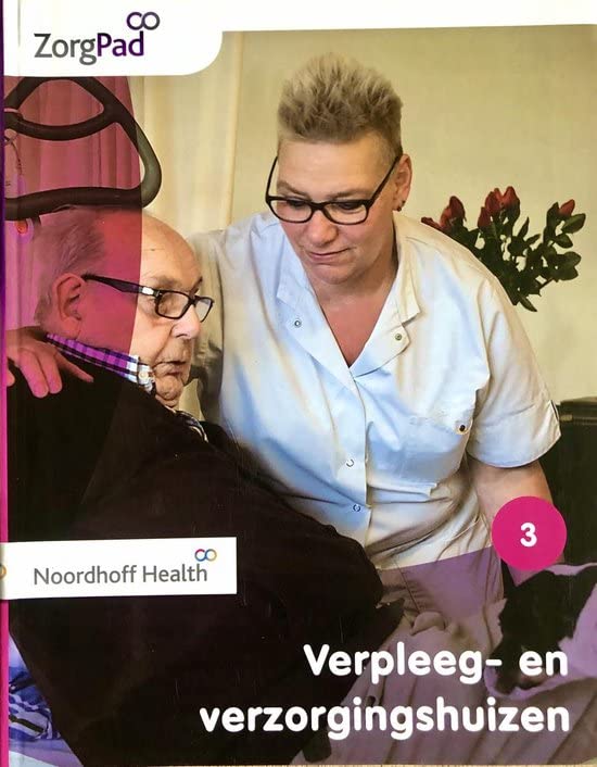 ZorgPad, Verpleeg-en verzorgingshuizen Theorieboek Niveau 3 book