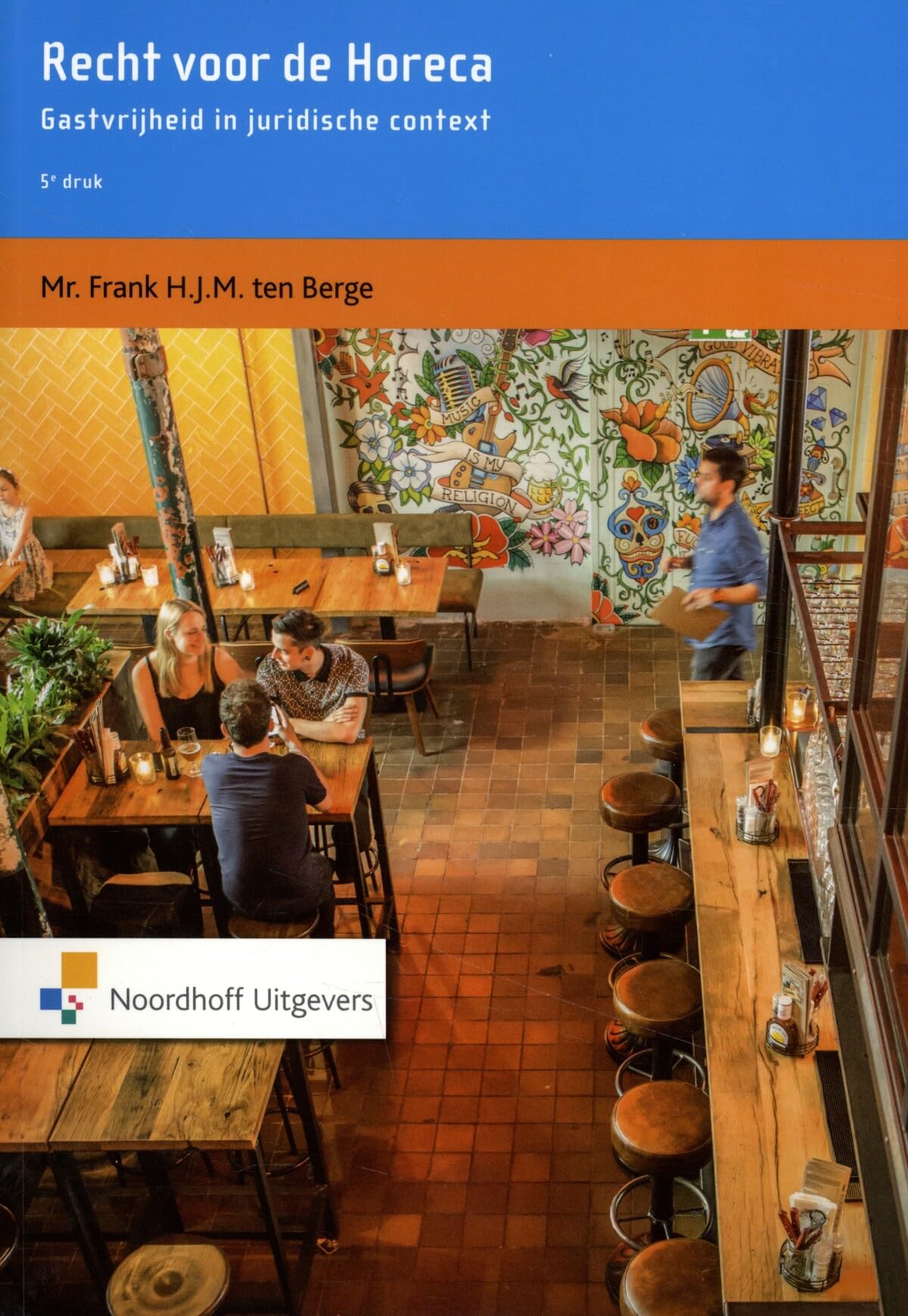 Recht voor de Horeca book