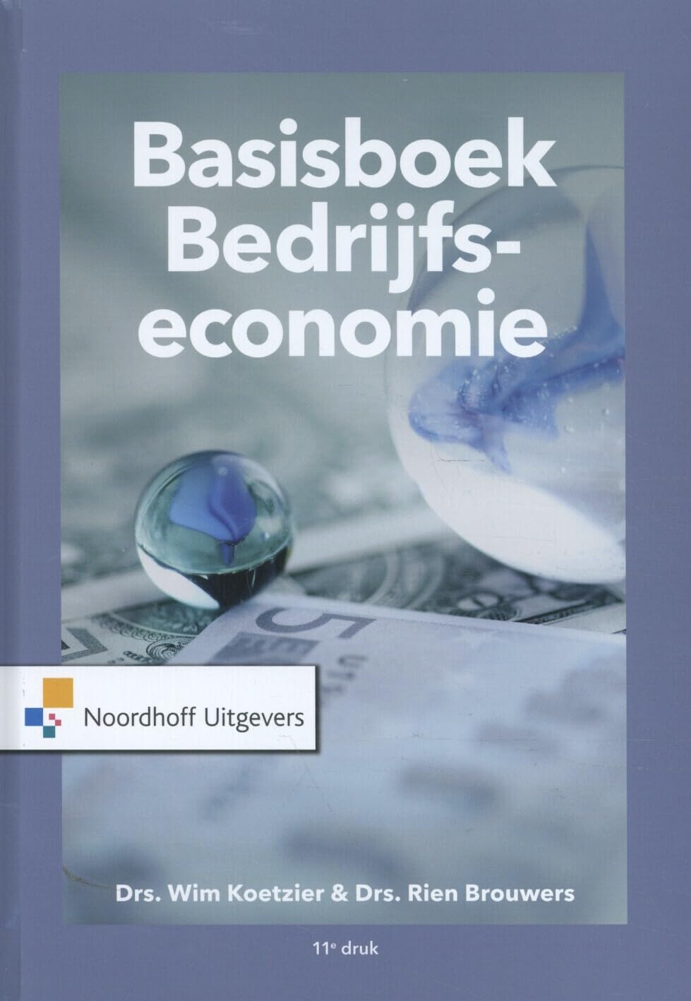 Basisboek bedrijfseconomie Business, Finance & Career