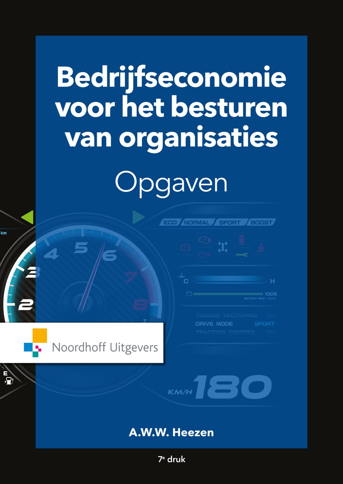Bedrijfseconomie voor het besturen van organisaties-opgaven Learning & Reference
