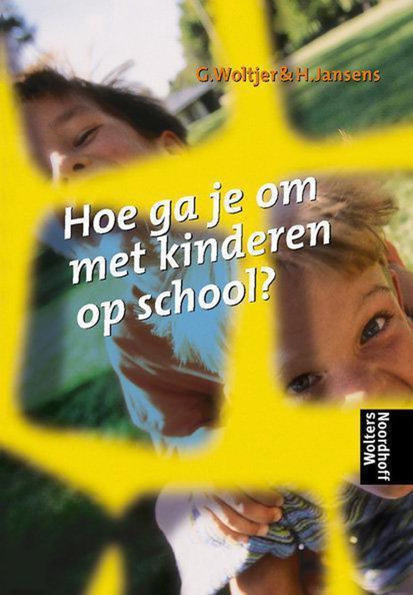 Hoe ga je om met kinderen op school ? book