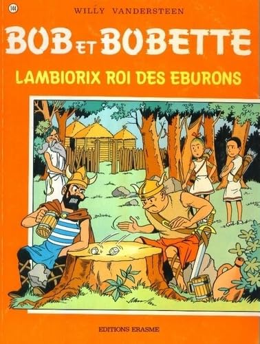 Lambiorix roi des Eburons (Bob et Bobette, 144) Manga
