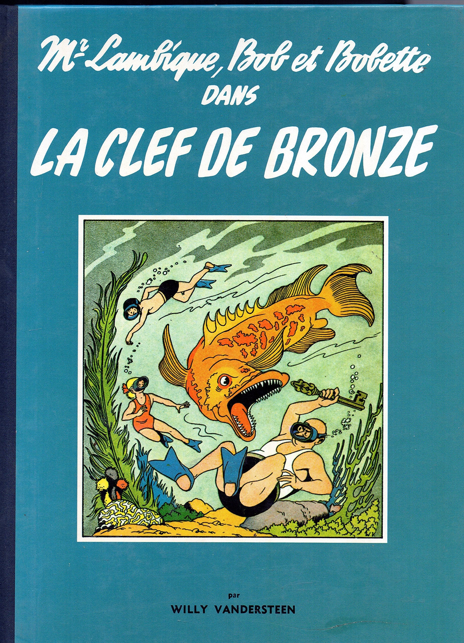 La clef de bronzel: Bob et Bobette (Collection série bleue) book