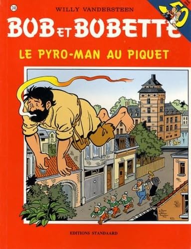 Le pyro-man au piquet (Bob et Bobette, 246) Humour & Satire