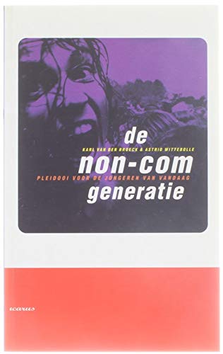 De non-comgeneratie: een pleidooi voor de jongeren van vandaag Books