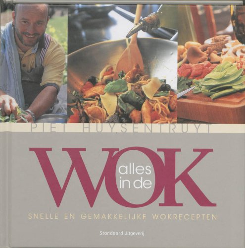 Alles in de wok: snelle en gemakkelijke wokrecepten Leisure, Home & Garden