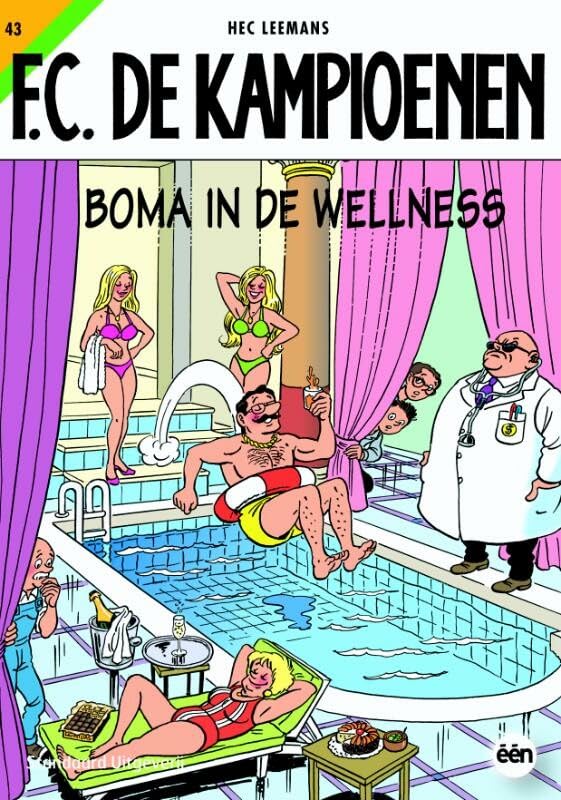 Boma in de wellness (FC De Kampioenen, 43) Humour & Satire