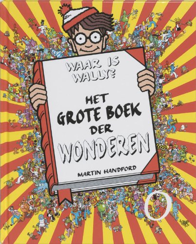 Waar is Wally ?: het grote boek der wonderen book