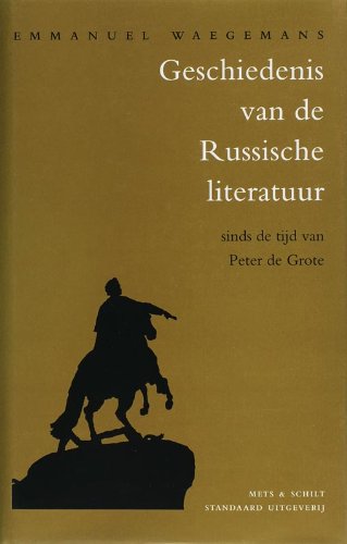 Geschiedenis van de Russische literatuur: sinds de tijd van Peter de Grote Books