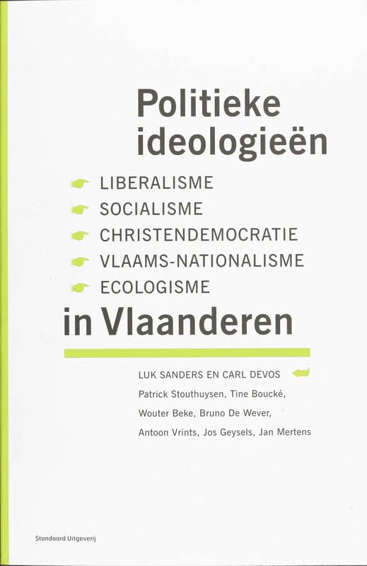 Politieke ideologieën in Vlaanderen: liberalisme - socialisme - christendemocratie - vlaams-nationalisme - ecologisme book
