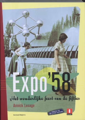 Expo '58: het wonderlijke feest van de fifties Books