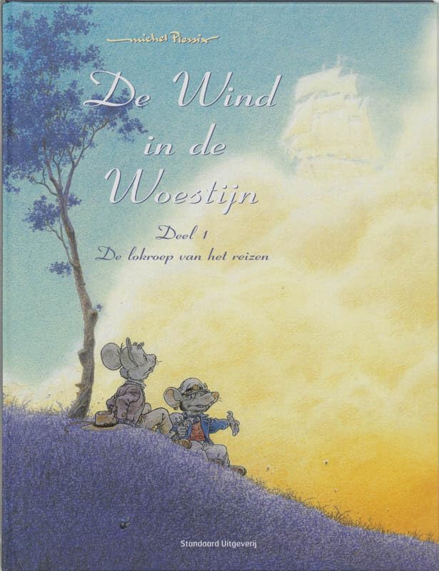 De lokroep van het reizen (De wind in de woestijn, 1, Band 1) Books