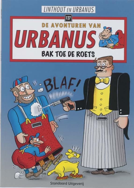 Bak toe de roets (De avonturen van Urbanus, 127, Band 127) Manga
