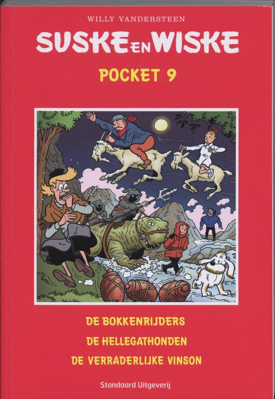 Suske en Wiske Pocket 9: bevat de titels, De bokkenrijders, De hellegathonden, De verradelijke Vinson (Suske en Wiske, 9, Band 9) Books