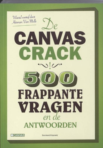 De CanvasCrack: 500 frappante vragen en de antwoorden Leisure, Home & Garden