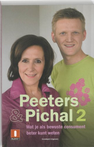 Peeters en Pichal 2: wat je als bewuste consument beter kunt weten book