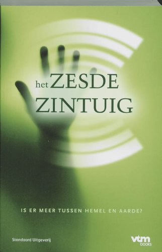Het zesde zintuig: er is meer tussen hemel en aarde book