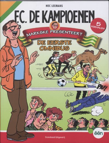 Markske presenteert: de eerste omnibus (FC De Kampioenen, 1-5, Band 1) Books