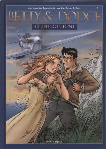 Gijzeling in Kent / druk 1 (Betty & Dodge (03)) Humour & Satire