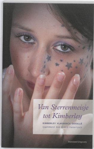Van Sterrenmeisje tot Kimberley / druk 1 book