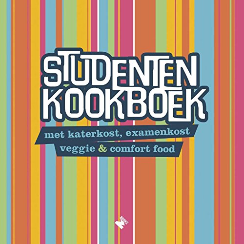 Studentenkookboek: met katerkost, examenkost & troostkost book