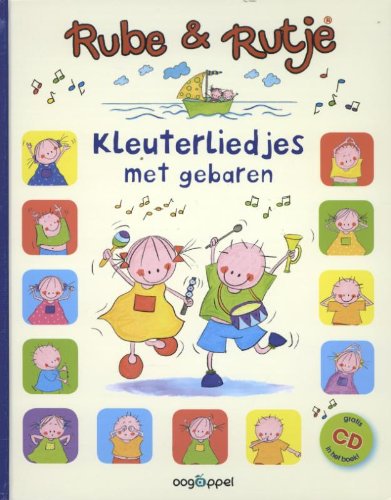 Rube & Rutje: kleuterliedjes met gebaren book
