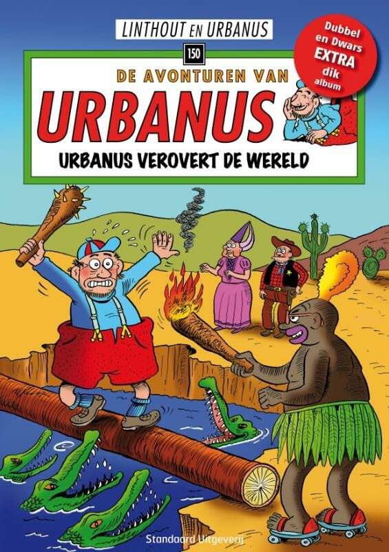 Urbanus verovert de wereld (De avonturen van Urbanus, 150) Manga