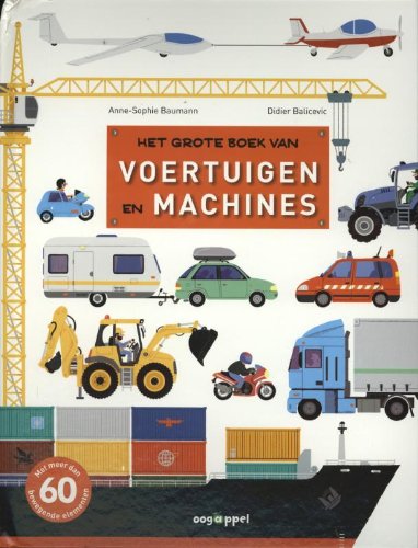 Het grote boek van voertuigen en machines book
