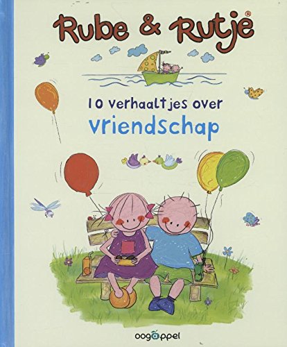 Rube & Rutje: 10 verhaaltjes over vriendschap book